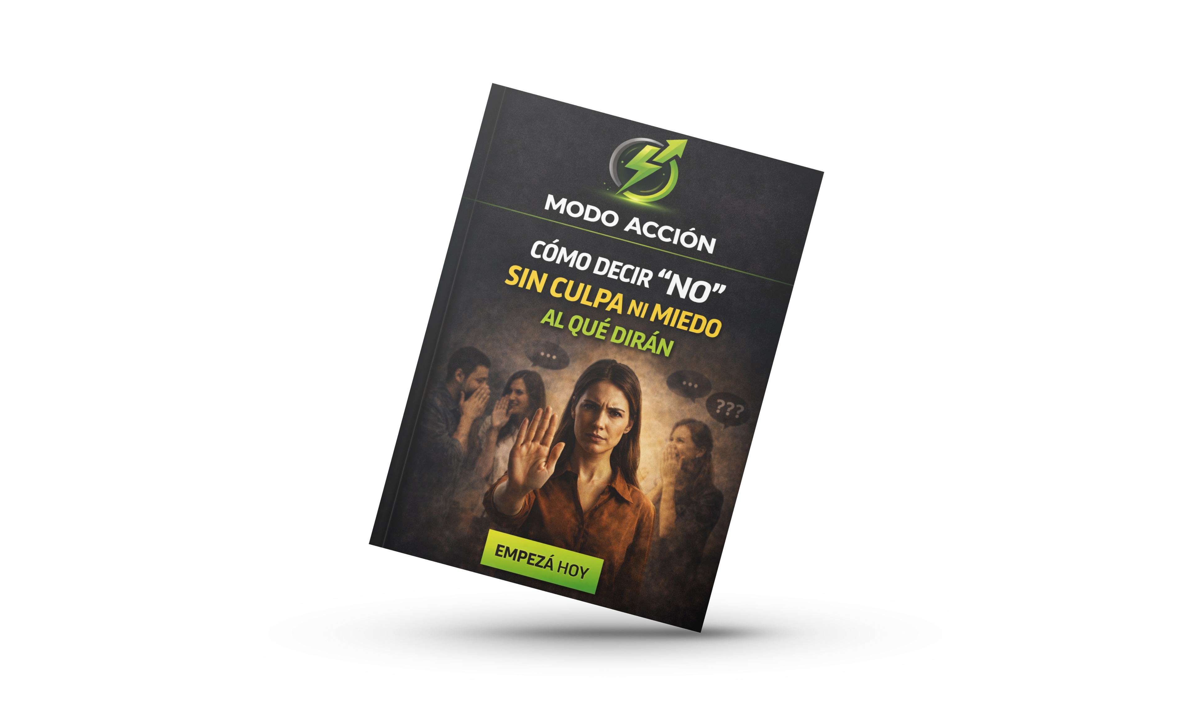 Aprendé a Decir NO y Dejar de Vivir para los Demás